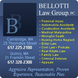 Bellotti Law Group, P.C., attorneys with offices in Cambridge, MA and Quincy, MA...